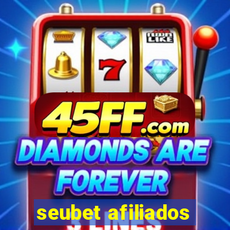 seubet afiliados